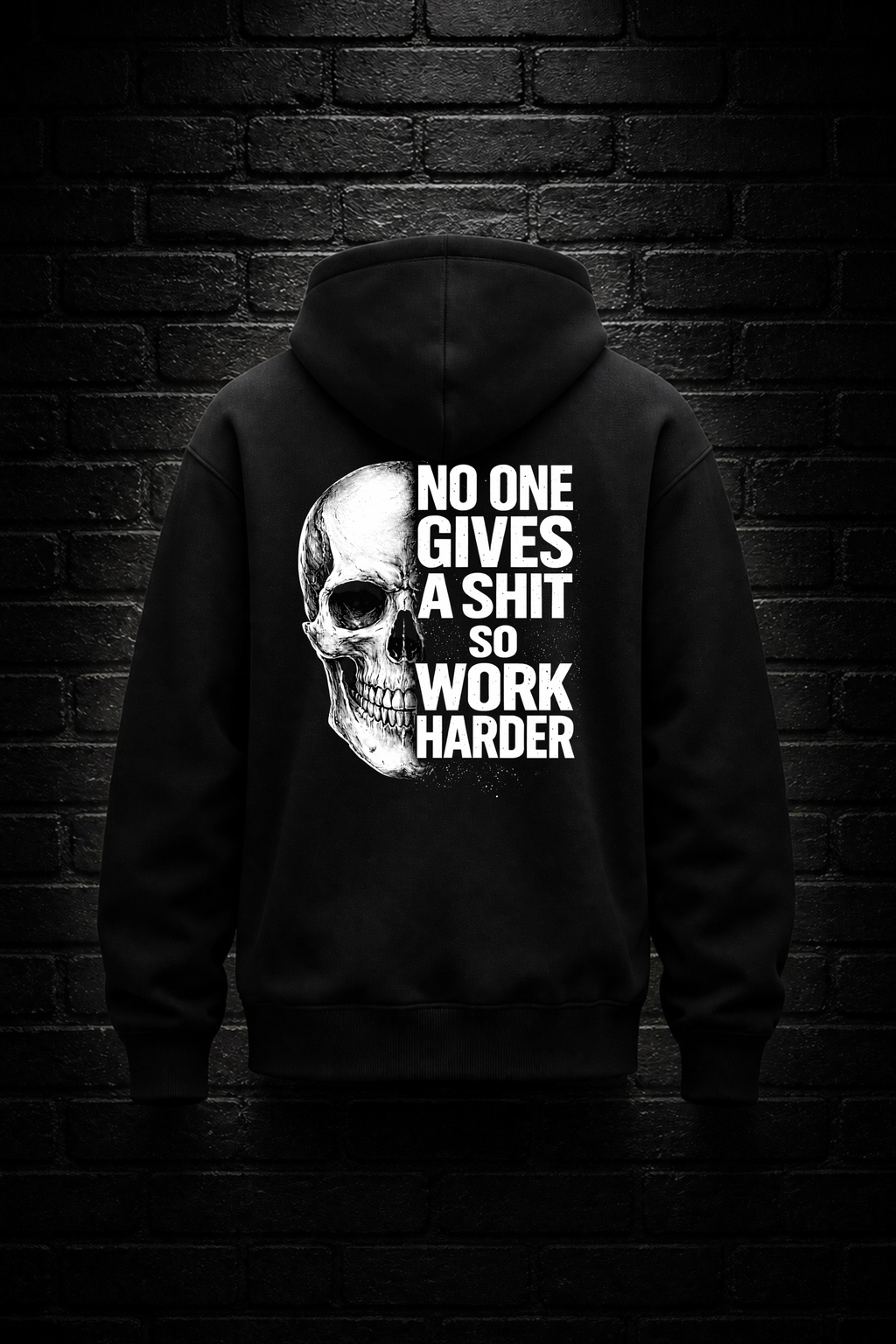 No One Gives a Sh*t – Work Harder Hoodie