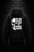 No One Gives a Sh*t – Work Harder Hoodie